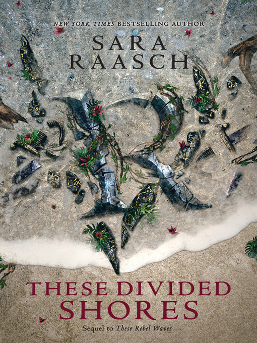 Title details for These Divided Shores by Sara Raasch - Available